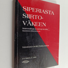 Siperiasta siirtoväkeen : murrosaikoja ja käännekohtia Su... - pikkukuva 1