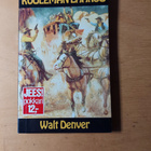 Walt Denver Kuoleman laakso - pikkukuva 1