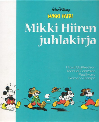 Disney: Mikki Hiiren JUHLAKIRJA (1p)