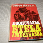 Toivo Rapeli Kuohuvassa Etelä-Amerikassa  -sid - pikkukuva 1