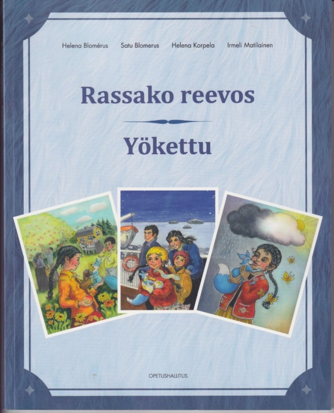Helena Blomérus: Rassako reevos = Yökettu