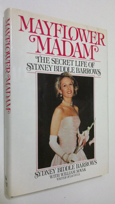 Sydney Barrows : Mayflower Madam : The secret life of Syd...
