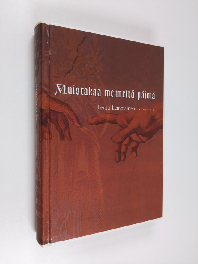 Pentti Lempiäinen : Muistakaa menneitä päiviä