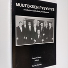 Muutoksen pysyvyys : sosiologisia näkökulmia yhteiskuntaan - pikkukuva 1