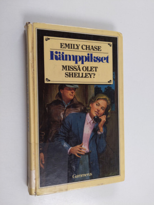 Emily Chase : Missä olet Shelley