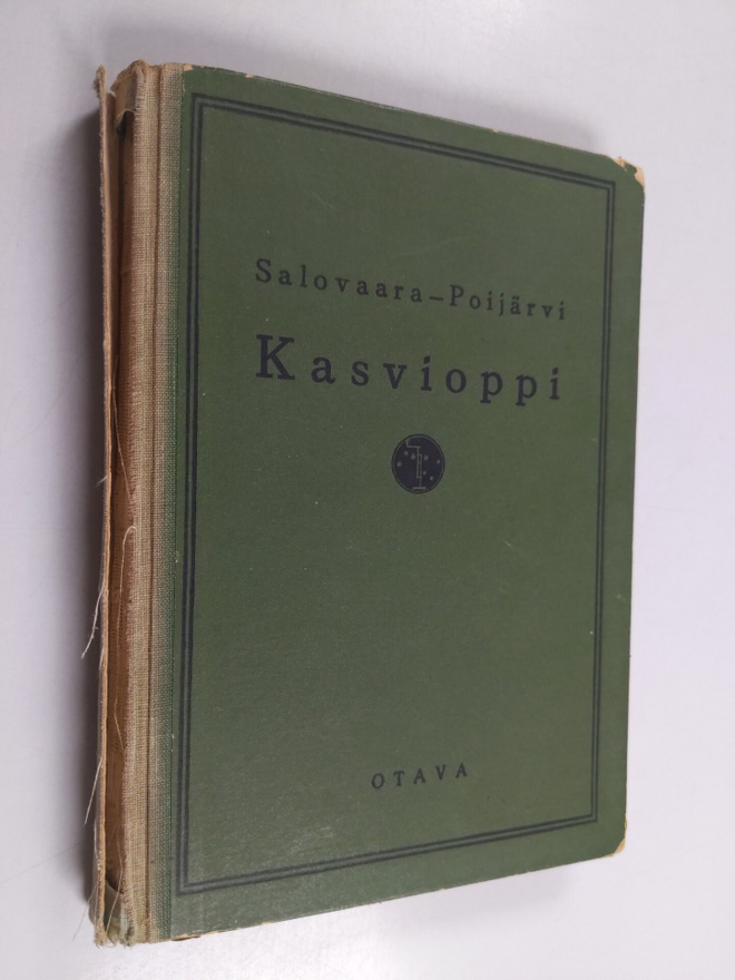 Hannes Salovaara ym. : Kasvioppi oppikouluja ja seminaare...