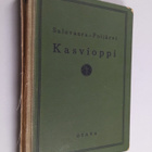Hannes Salovaara ym. : Kasvioppi oppikouluja ja seminaare... - pikkukuva 1