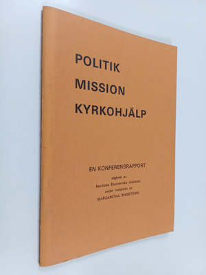 Margaretha Ringström : Politik, mission, kyrkohjälp