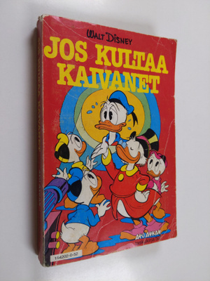 Walt Disney : Jos kultaa kaivanet
