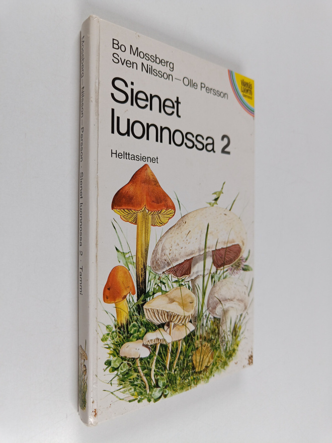 Bo Mossberg : Sienet luonnossa 2 : Helttasienet
