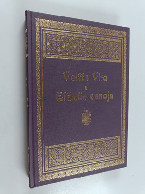 Voitto Viro : Elämän sanoja : 101 sanaa Raamatusta (signe...