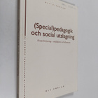 Ulf Sivertun : Specialpedagogik och social utslagning - p... - pikkukuva 1