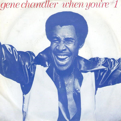 GENE CHANDLER: When You're #1 / I'll Remember You  7"