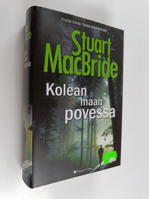 Stuart MacBride : Kolean maan povessa