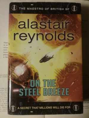 Alastair Reynolds - On the Steel Breeze (hardcover)