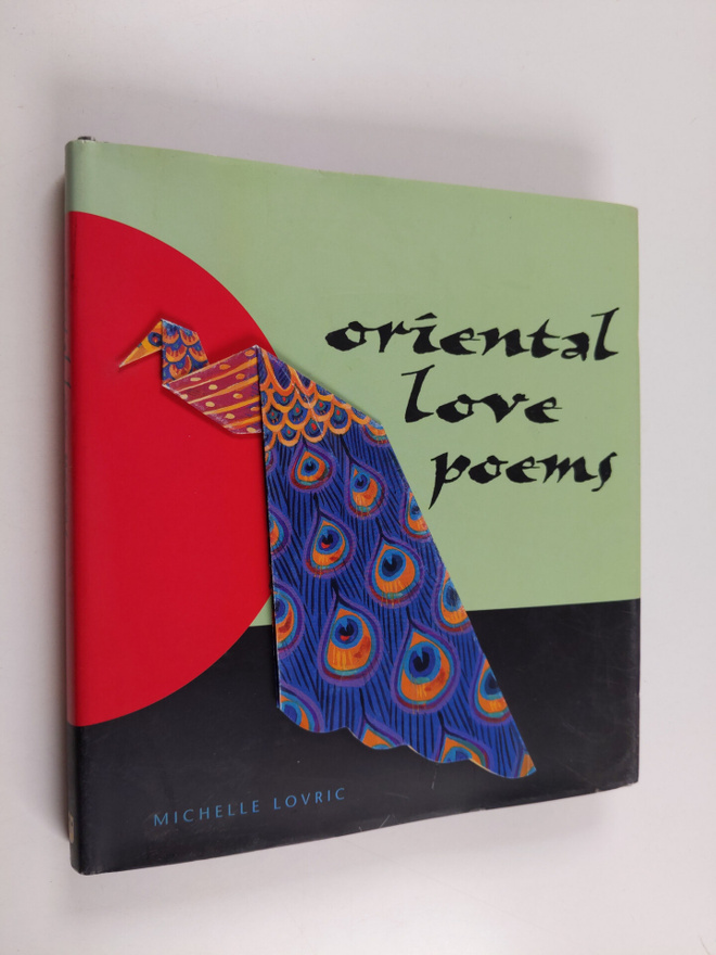Michelle Lovric : Oriental Love Poems