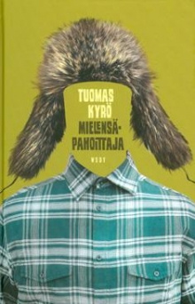 Tuomas Kyrö - Mielensäpahoittaja