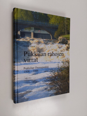 Heikki Kuva : Pukkilan rahojen virrat : Pukkilan osuuspan...