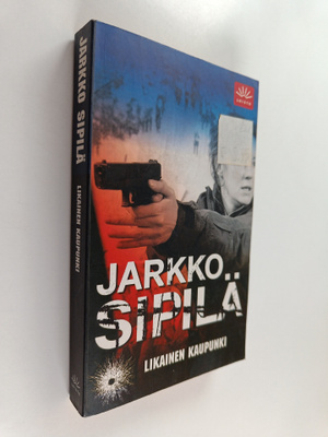 Jarkko Sipilä : Likainen kaupunki