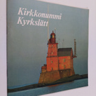 Kirkkonummi - teollistunut idylli - pikkukuva 1