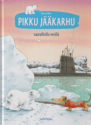 Hans de Beer: Pikku jääkarhu vaarallisilla vesillä