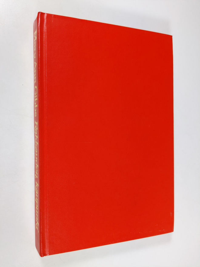 Mary Ann Gibbs : Rakkauden kaupunki