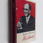 Tauno Nurmela : Hei elämää! - pikkukuva 1