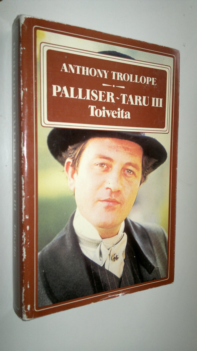 Anthony Trollope : Palliser-taru 3, Toiveita
