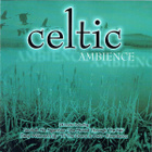 Kokoelma • Celtic Ambience CD - pikkukuva 1