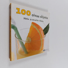100 oivaa ohjetta : Mehu- ja smoothie-ohjeita - pikkukuva 1