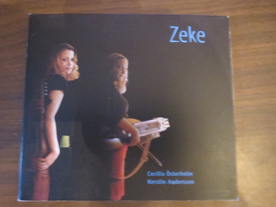 Cecilia Österholm & Kerstin Andersson: Zeke CD