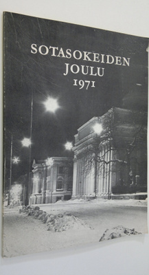 Martti (Toim.) Santavuori : Sotasokeiden Joulu 1971