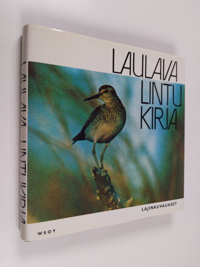 Leo ym. (laat.) Lehtonen : Laulava lintukirja : lajinkuva...