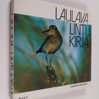 Leo ym. (laat.) Lehtonen : Laulava lintukirja : lajinkuva... - pikkukuva 1