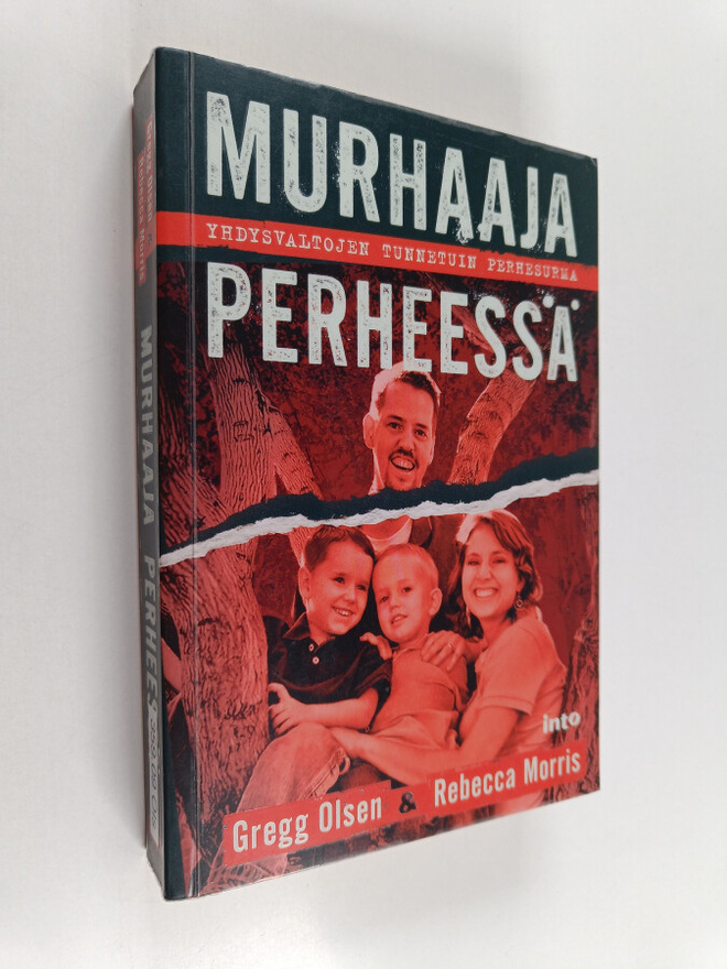 Gregg Olsen ym. : Murhaaja perheessä