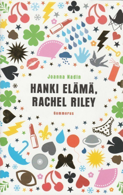 Joanna Nadin: Hanki elämä, Rachel Riley