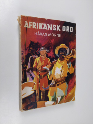 Håkan Mörne : Afrikansk oro : upplevelser i Abessinien, S...