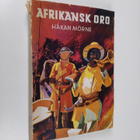 Håkan Mörne : Afrikansk oro : upplevelser i Abessinien, S... - pikkukuva 1