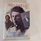 Aira Samulin; Soturi ja sunnuntailapsi - pikkukuva 1