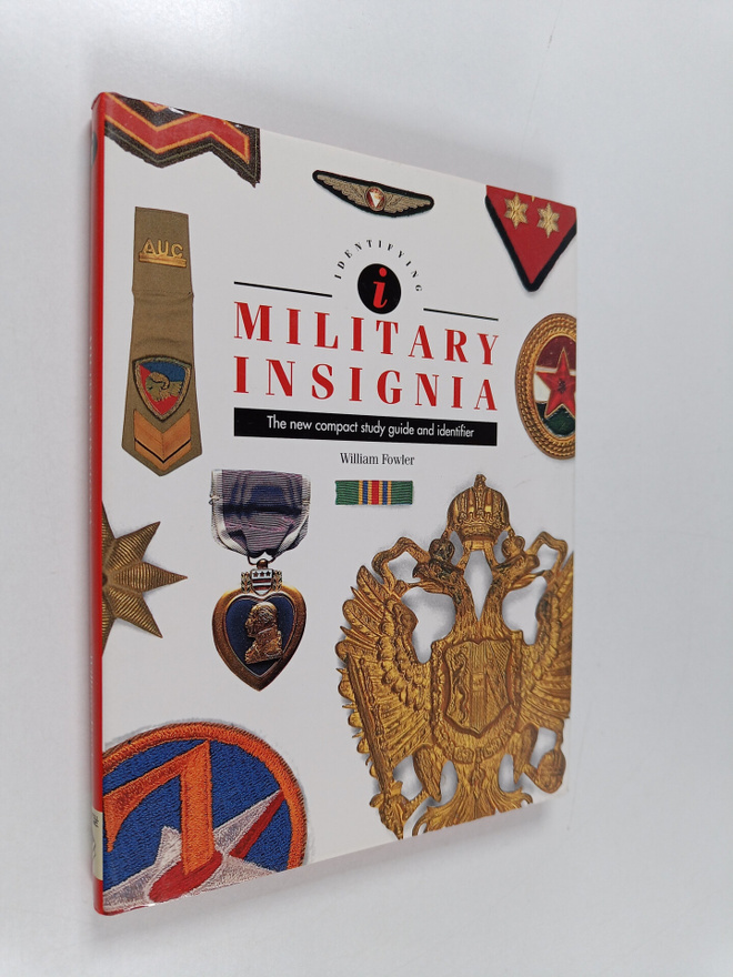 William Fowler : Identifying Military Insignia