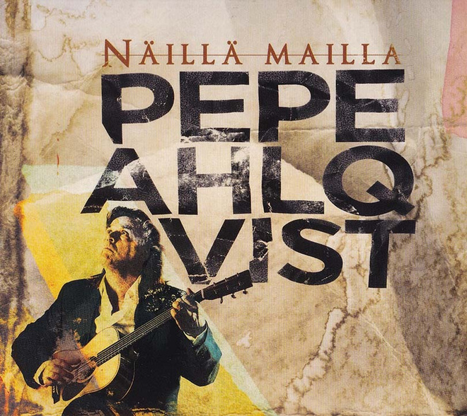 Pepe Ahlqvist - Näillä mailla (CD) (+nimmari)