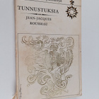 Jean-Jacques Rousseau : Tunnustuksia : valikoima otteita - pikkukuva 1