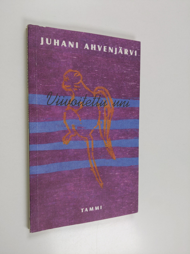 Juhani Ahvenjärvi : Viivoitettu uni