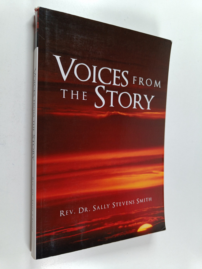 Sally Stevens Smith : Voices from the Story (signeerattu,...