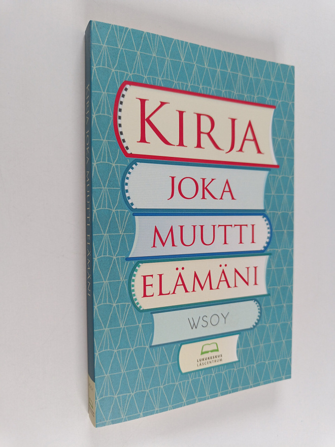 Kirja joka muutti elämäni