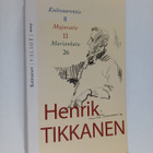 Henrik Tikkanen : Kulosaarentie 8 ; Majavatie 11 ; Marian... - pikkukuva 1