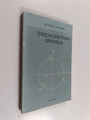 Yrjö Repo ym. : Trigonometrian oppikirja