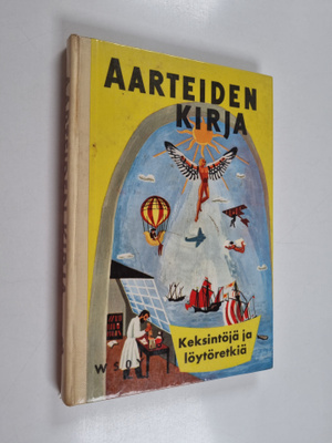Kirsi (toim.) Kunnas : Aarteiden kirja 8 : Keksintöjä ja ...