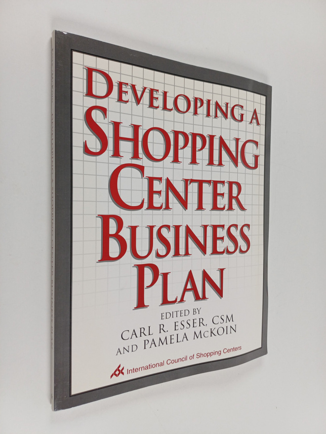 Pamela McKoin ym. : Developing a Shopping Center Business...