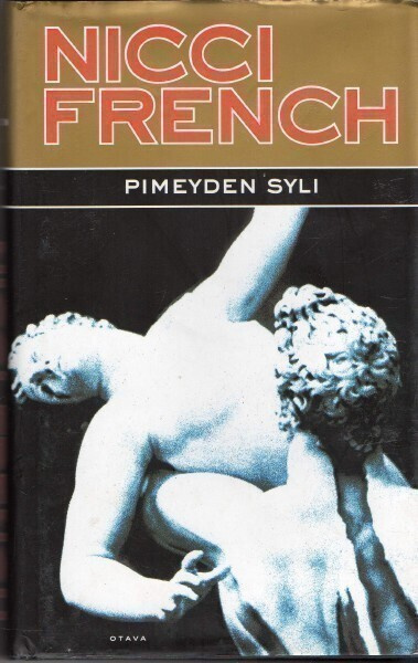 Nicci French - Pimeyden syli